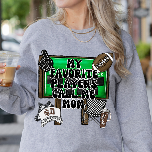 My favorite players call me mom (Football)