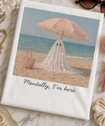 Mentally, I'm Here Ghost on Beach