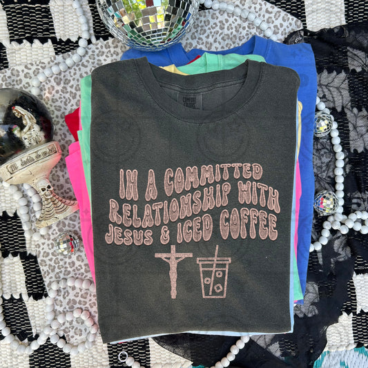 In a committed relationship with Jesus & iced coffee (mauve)