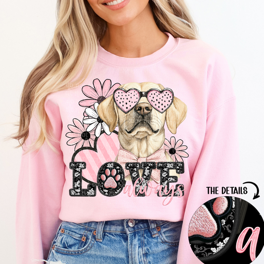 love always Labrador Retriever