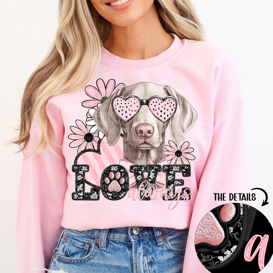 Love always Weimaraner