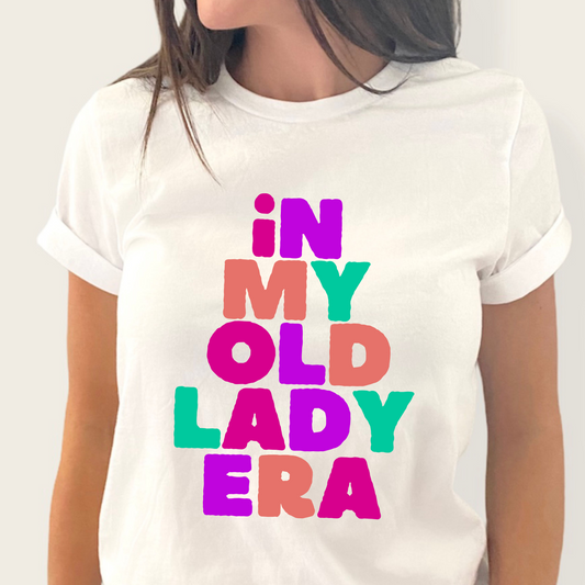 In my old lady era