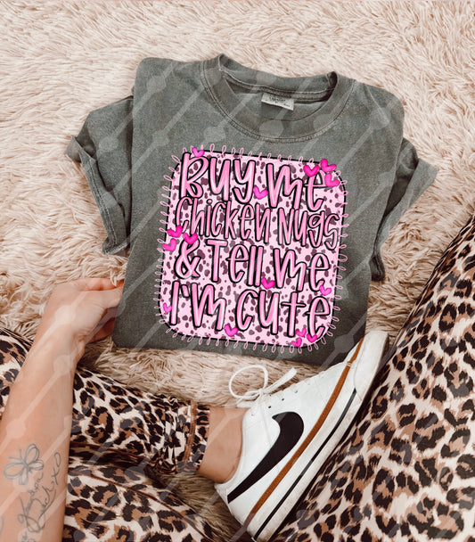 Buy me Chicken nugs & tell me I'm cute