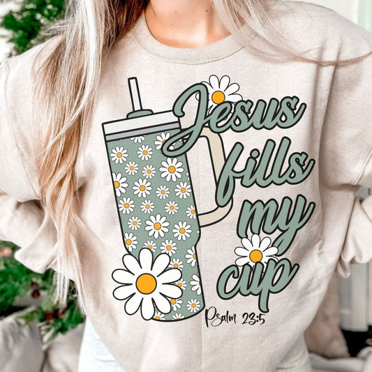 Jesus Fills My Cup Daisy Stanley -DTF Transfer