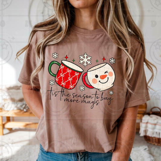 TIS THE SEASON TO BUY MORE MUGS