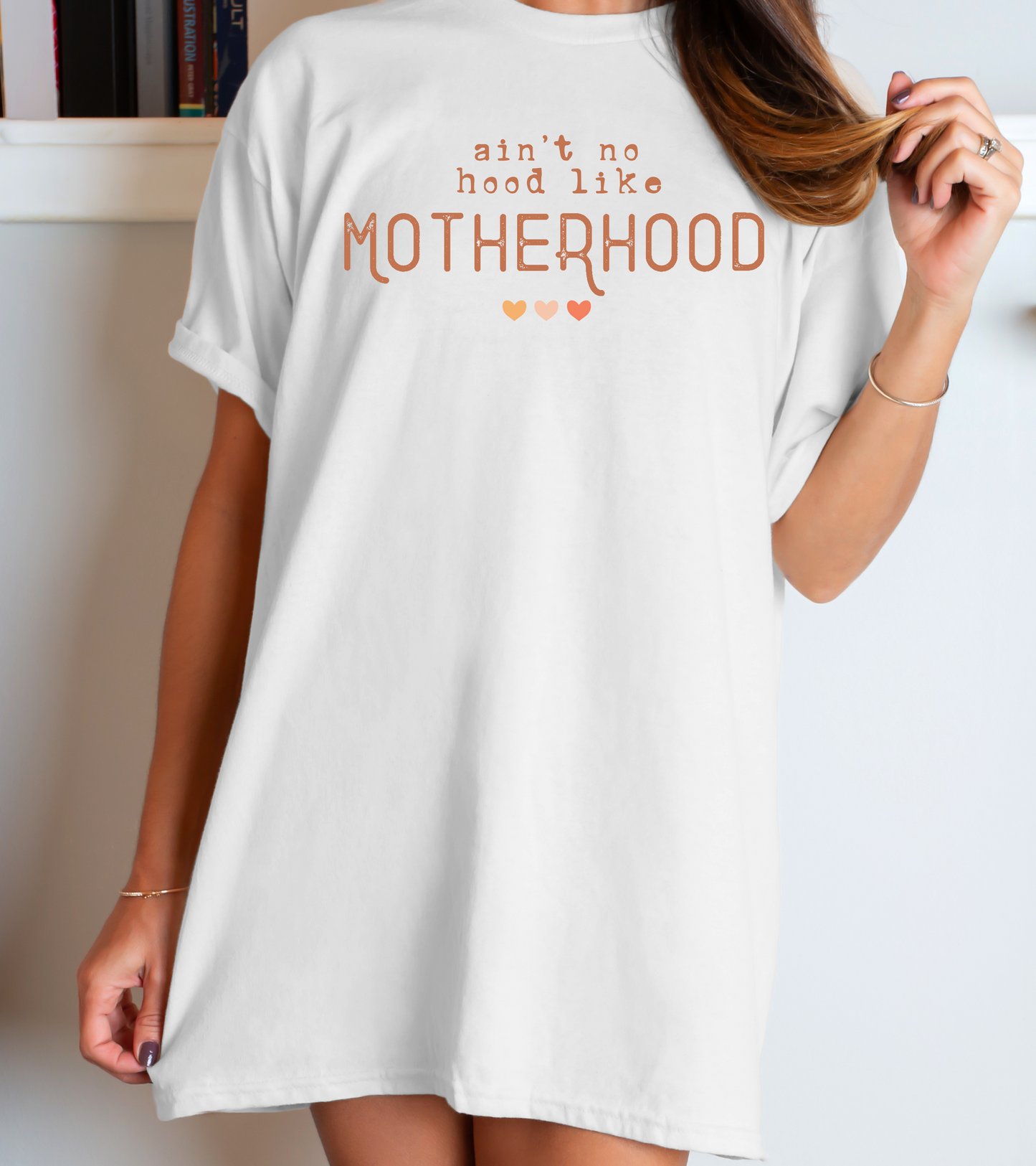 Ain't No Hood Like Motherhood