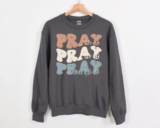 Pray Pray Pray -  DTF Transfer
