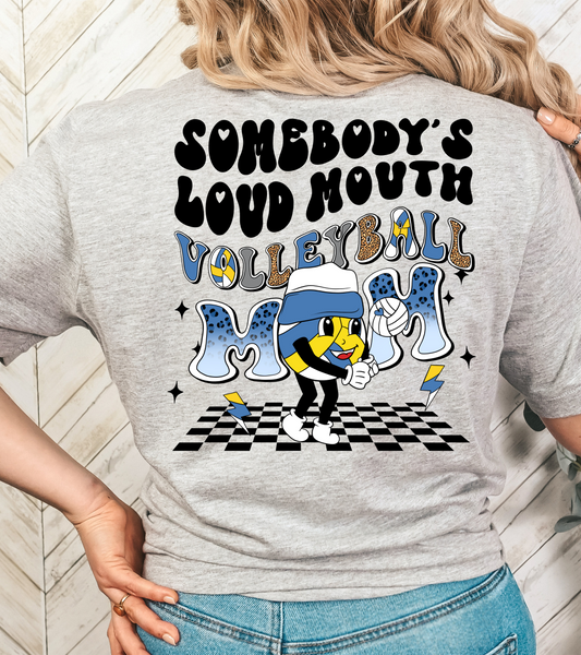 BACK - Somebody's loud mouth volleyball mom - DTF Transfer