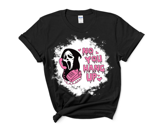 Bleached No You Hang Up Scream DTF Transfer