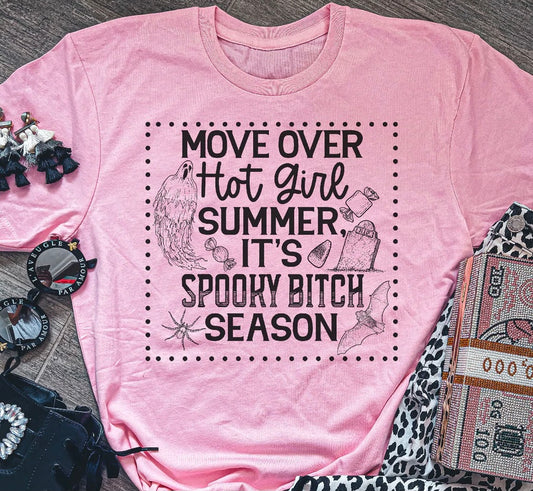 Black Move Over Hot Girl Summer It's Spooky Bitch Season DTF Transfer