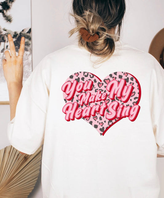 You Make My Heart Sing -  DTF Transfer