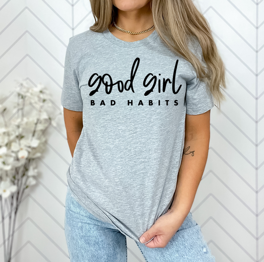 Good Girls Bad Habits Black DTF Transfer