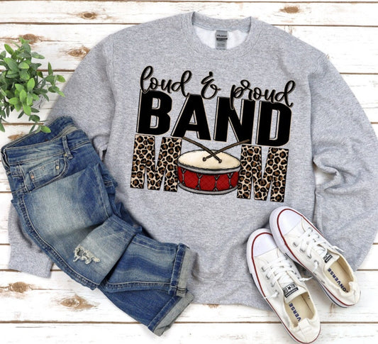 Loud & Proud Band Mom DTF Transfer