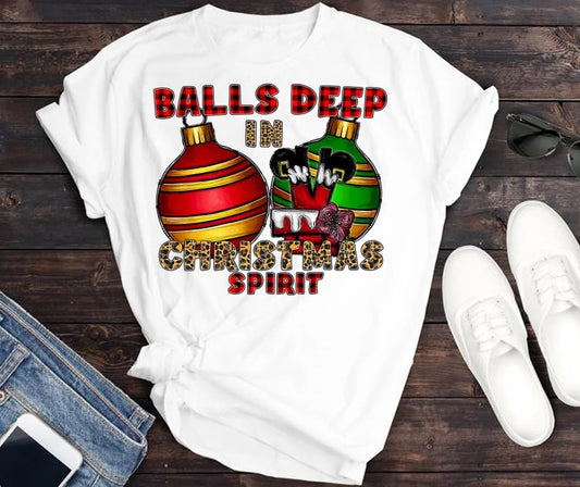 Balls Deep into Christmas Spirit DTF Transfer
