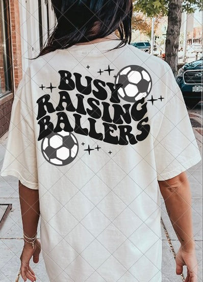 Soccer Busy Raising Ballers DTF Transfer