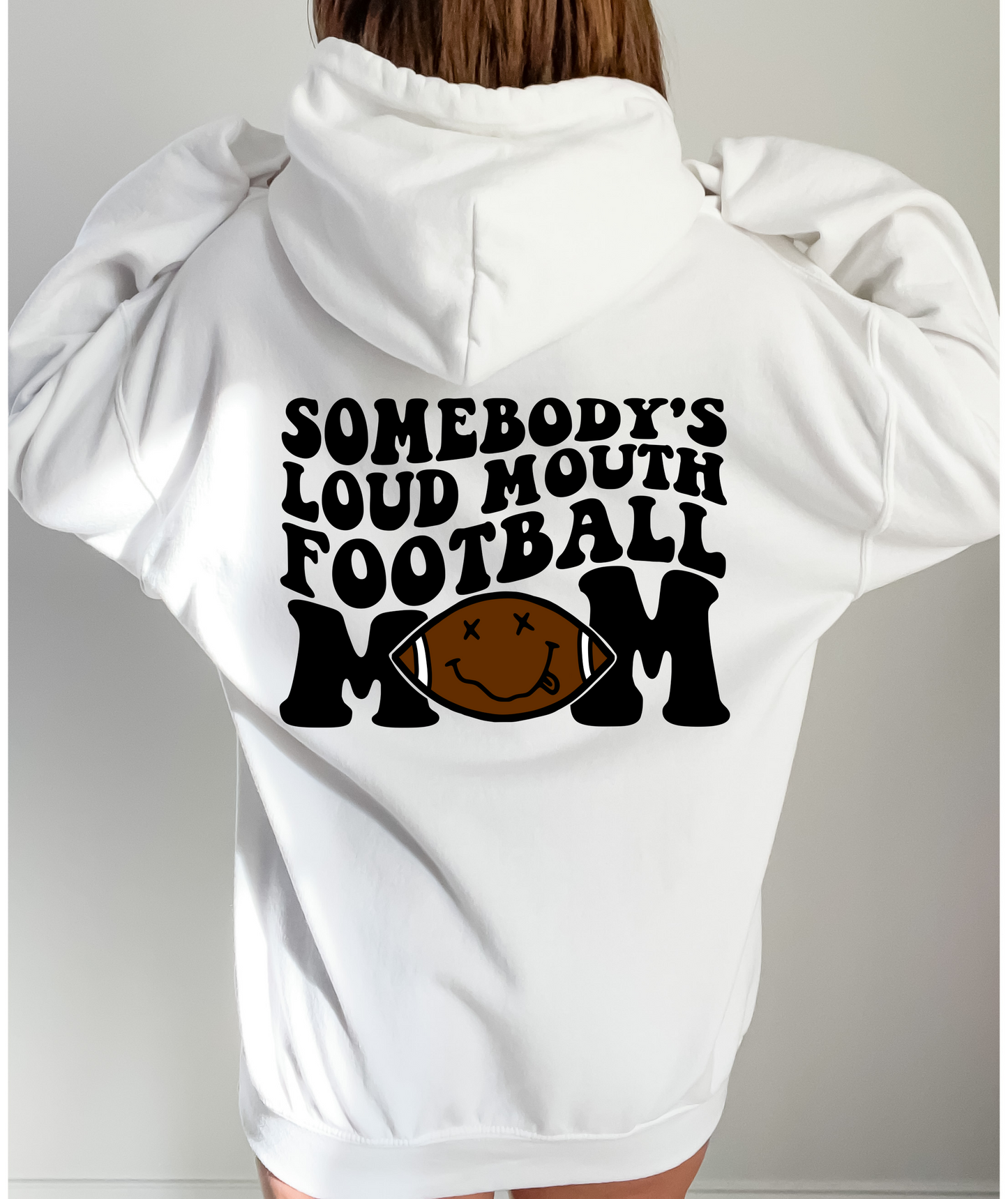 Somebody's Loud Mouth Football Mom - DTF Transfer
