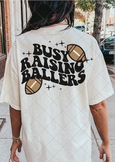 Football Busy Raising Ballers DTF Transfer