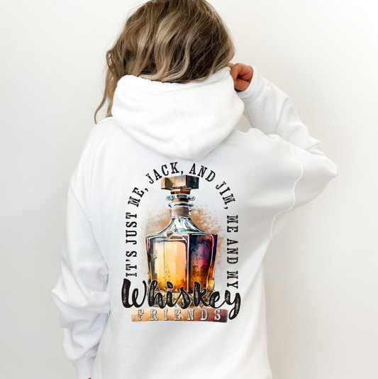 Its Just Me Jack And Jim Whiskey Friends - DTF Transfer