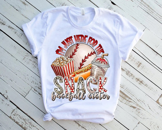 I'm Just Here for the Snack Baseball Sister DTF Transfer