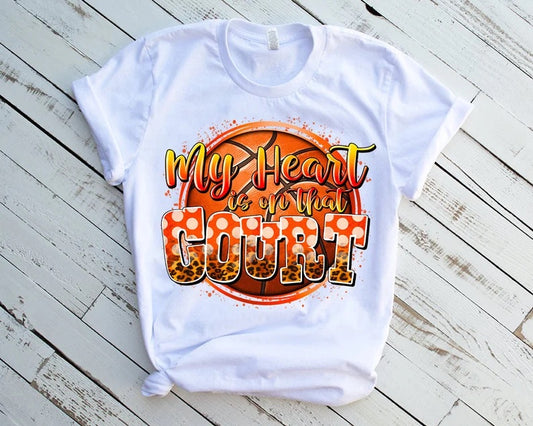 My Heart Is On That Court Basketball DTF Transfer