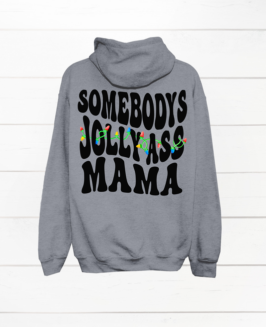 Black Somebody's Jolly Ass Mama DTF Transfer